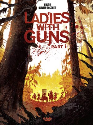cover image of Ladies with Guns--Part 1
